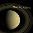 Music For Listeners - MFL Favs 2025